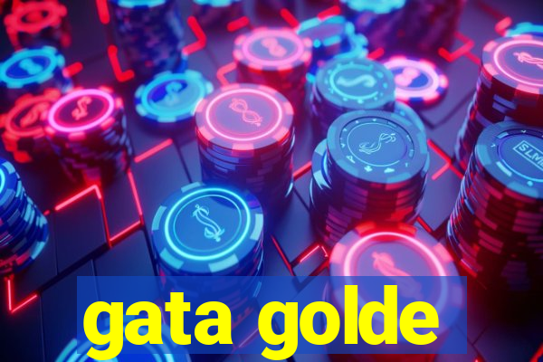 gata golde