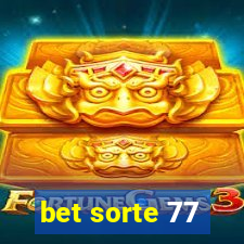 bet sorte 77
