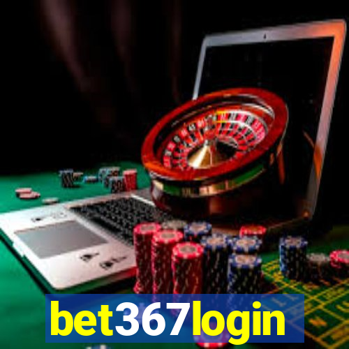 bet367login