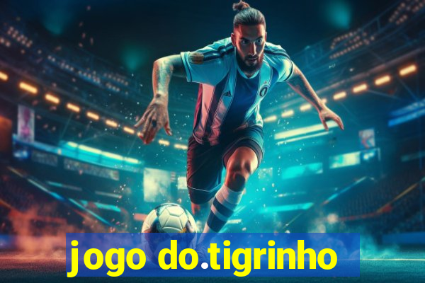 jogo do.tigrinho
