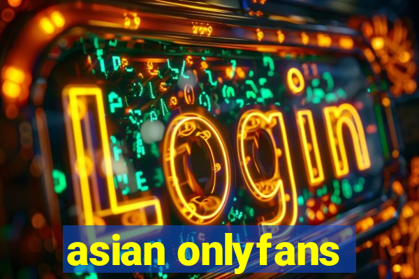 asian onlyfans