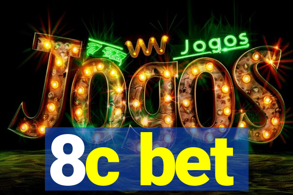 8c bet
