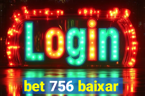 bet 756 baixar