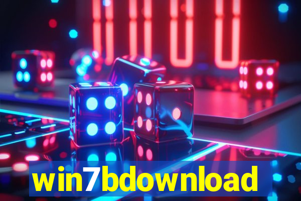 win7bdownload