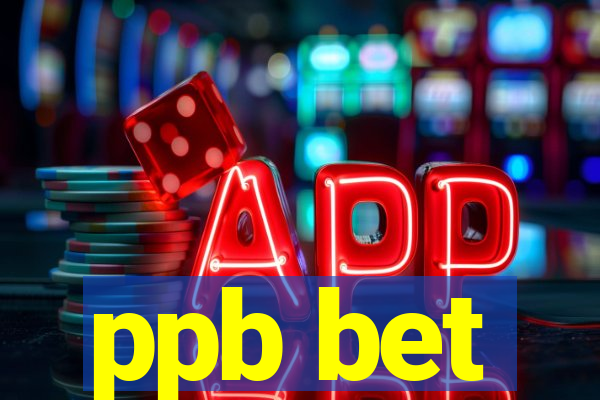ppb bet