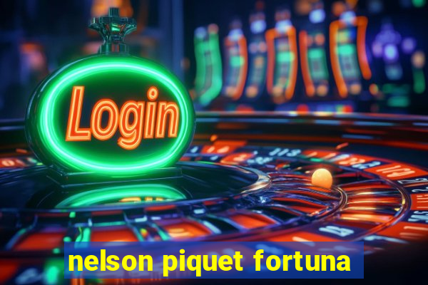 nelson piquet fortuna