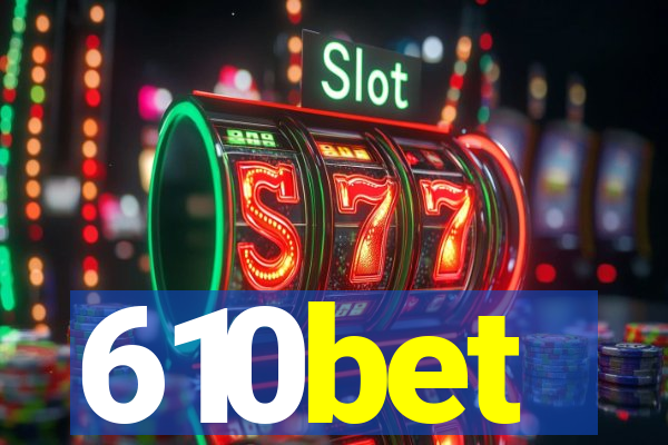 610bet