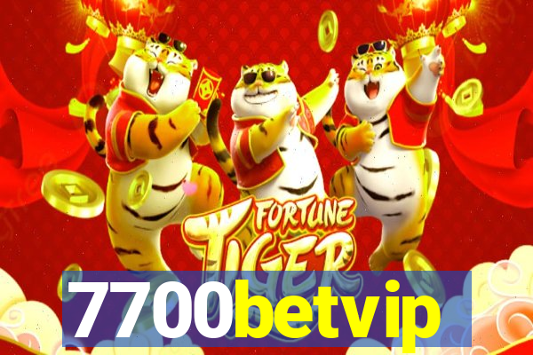 7700betvip