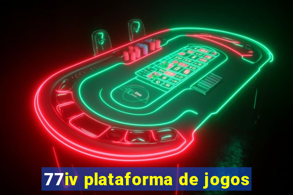 77iv plataforma de jogos