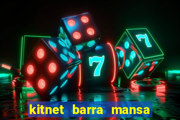 kitnet barra mansa vila nova
