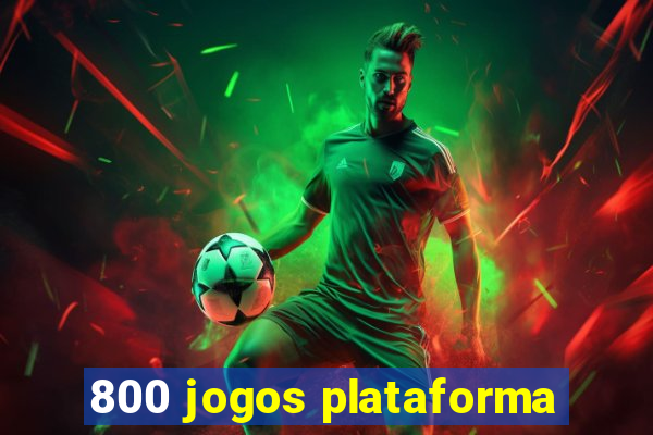 800 jogos plataforma