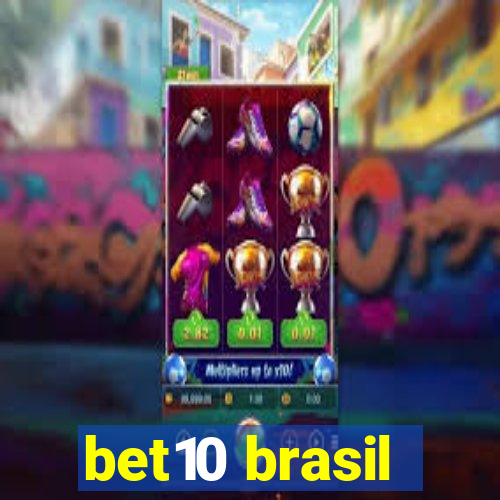 bet10 brasil