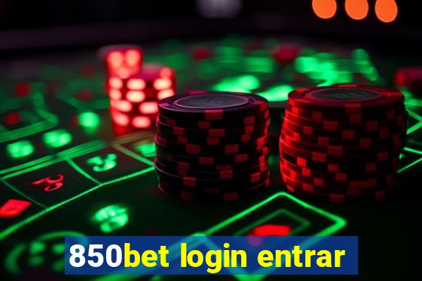 850bet login entrar
