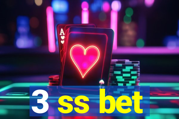 3 ss bet