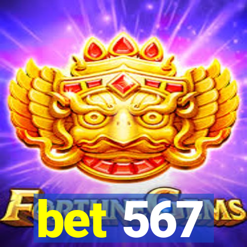 bet 567