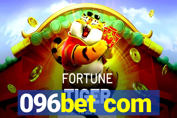 096bet com