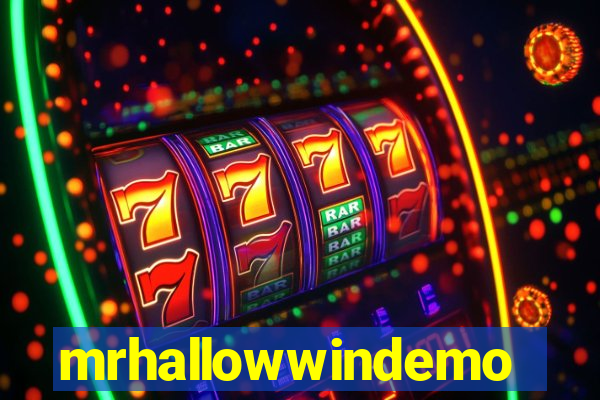 mrhallowwindemo