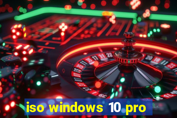 iso windows 10 pro
