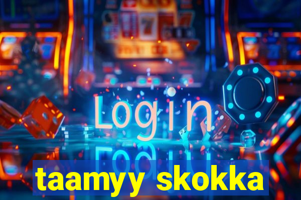 taamyy skokka