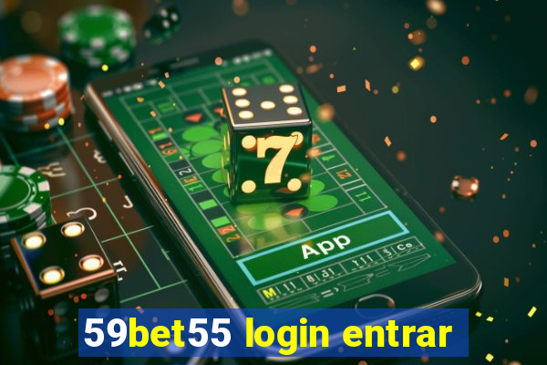 59bet55 login entrar