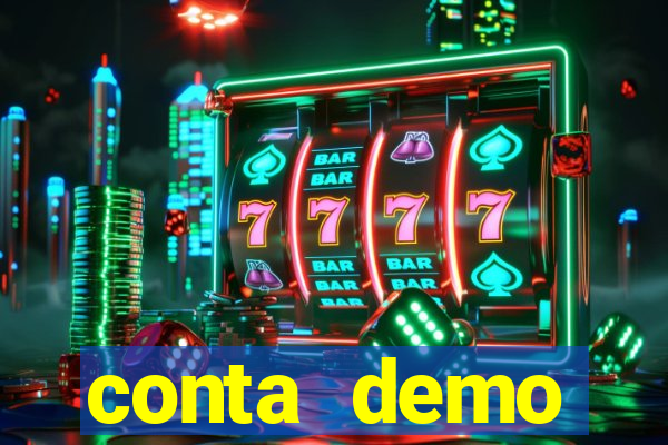 conta demo plataforma slots