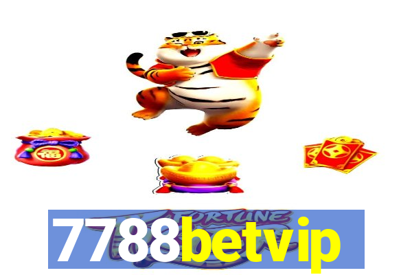 7788betvip