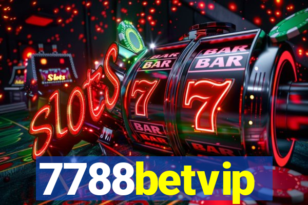 7788betvip