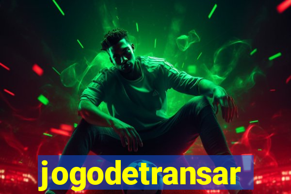 jogodetransar