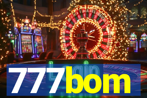 777bom