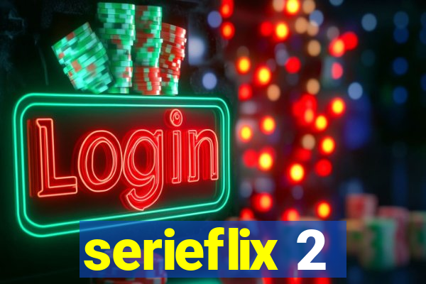 serieflix 2