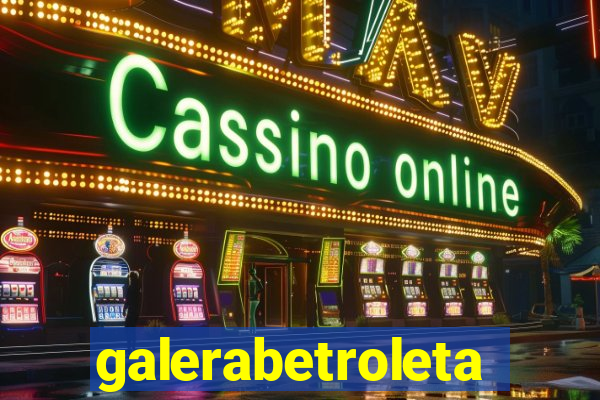 galerabetroleta
