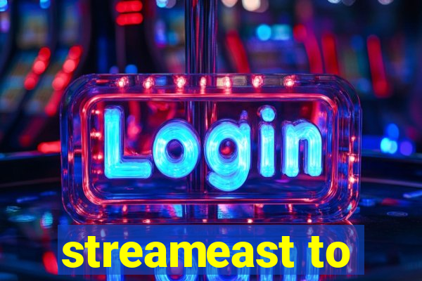 streameast to