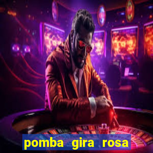 pomba gira rosa vermelha trabalha com qual exu