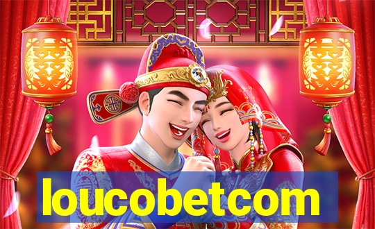 loucobetcom