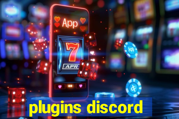 plugins discord