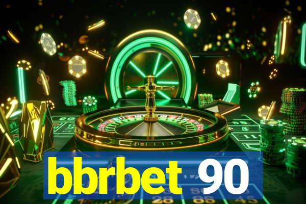 bbrbet 90