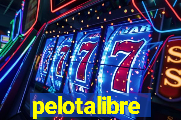 pelotalibre