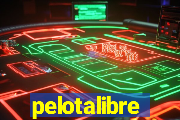 pelotalibre