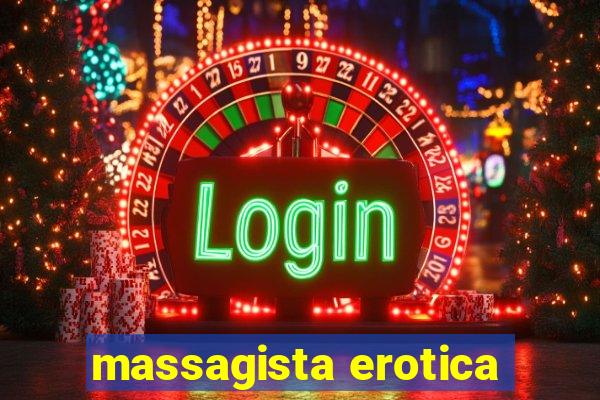 massagista erotica