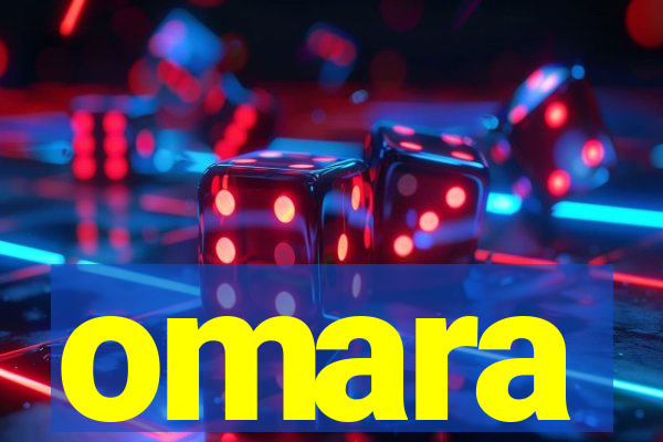 omara