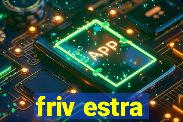 friv estra