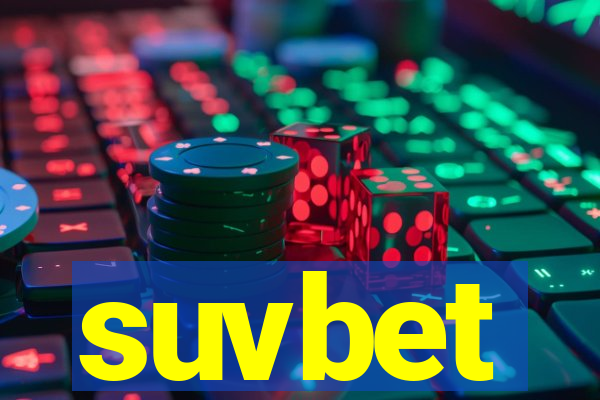 suvbet