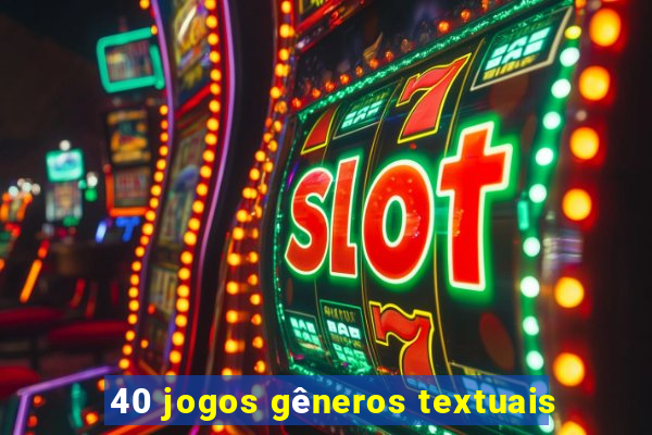 40 jogos gêneros textuais
