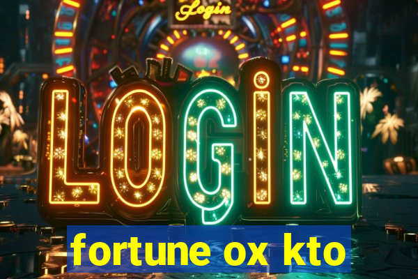 fortune ox kto