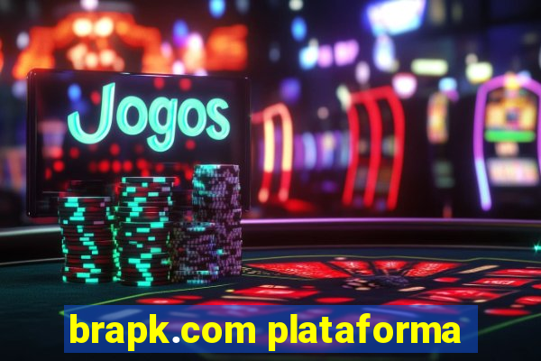 brapk.com plataforma
