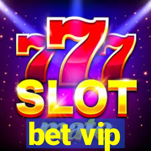 bet vip