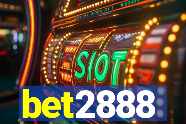 bet2888