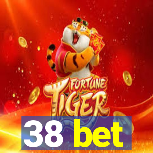 38 bet