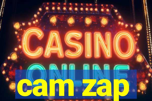 cam zap
