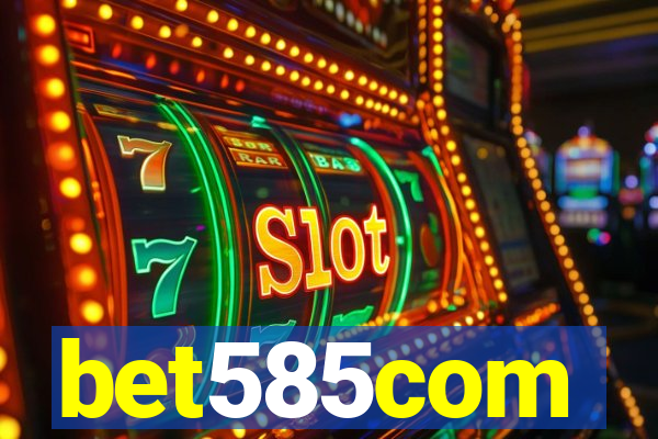 bet585com
